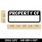 Property Of Fill-in Self-Inking Rubber Stamp Ink Stamper for Business Office
